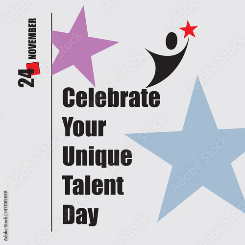 Celebrate Your Unique Talent Day