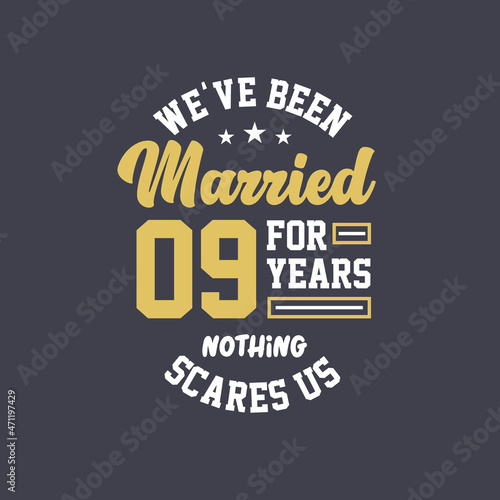We've been Married for 9 years, Nothing scares us. 9th anniversary celebration