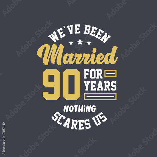 We've been Married for 90 years, Nothing scares us. 90th anniversary celebration