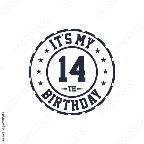 14 years birthday design, It's my 14th birthday