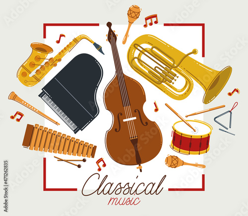 Classical music instruments poster vector flat style illustration, classic orchestra acoustic flyer or banner, concert or festival live sound, diversity of musical tools.