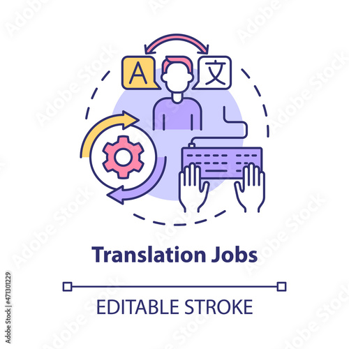 Translation jobs concept icon. Making money online approach abstract idea thin line illustration. Translating foreign language to native. Vector isolated outline color drawing. Editable stroke
