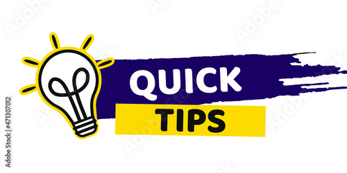 Quick tips advice yellow banner with lightbulb on white background. Vector illustration