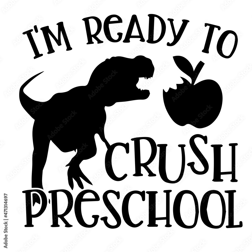 i'm ready to crush preschool logo inspirational quotes typography lettering design