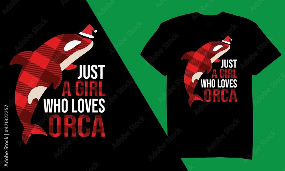 Just A Girl Who Loves Orca Typography T-Shirt Svg Design Just A Girl Who Loves Orca Typography T-Shirt Svg Design