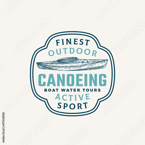 Canoeing Abstract Sign, Symbol or Logo Template. Hand Drawn Kayak or Canoe Boat Sketch in a Frame Badge with Modern Typography. Water Sports Vector Emblem Concept. Isolated