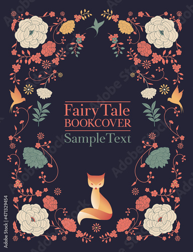 Ornamental frame of flowers and animals for fables and fairy tales. Vintage style storybook cover