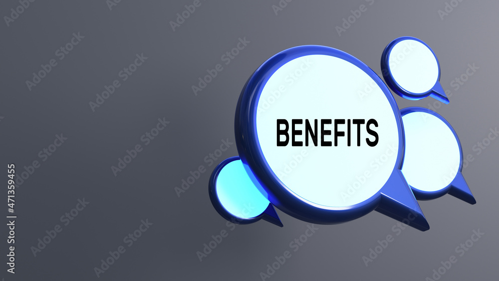 Benefits,3d speech bubble Benefits,3d speech bubble