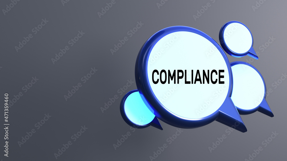 Compliance,3d speech bubble Compliance,3d speech bubble
