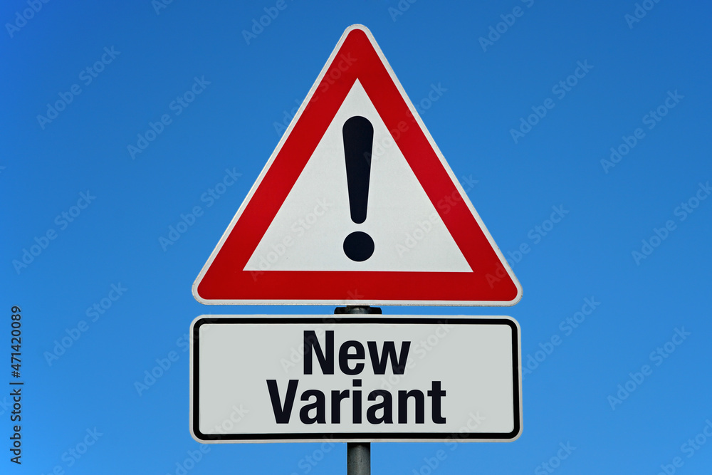 Warning Sign - New Variant of Covid 19 Warning Sign - New Variant of Covid 19