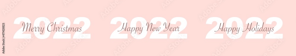 2022 happy new year minimal art background with text. 2022 vector banner, poster, flyer design template. Vector illustration. 2022 happy new year minimal art background with text. 2022 vector banner, poster, flyer design template. Vector illustration.