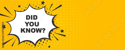 Did you know speech bubble banner. Question mark on halftone yellow background. Web vector info promotion design. Vector illustration isolated.