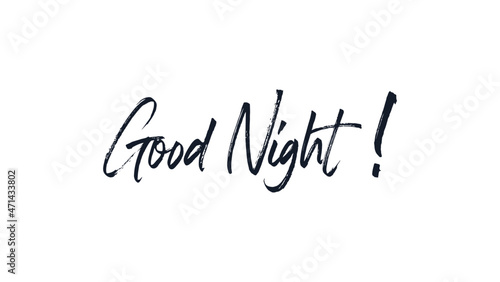 Good Night Text Handwritten Lettering Brush Calligraphy with Stamp Grunge Style isolated on White Background. Flat Vector Design Template Element for Greeting Cards.