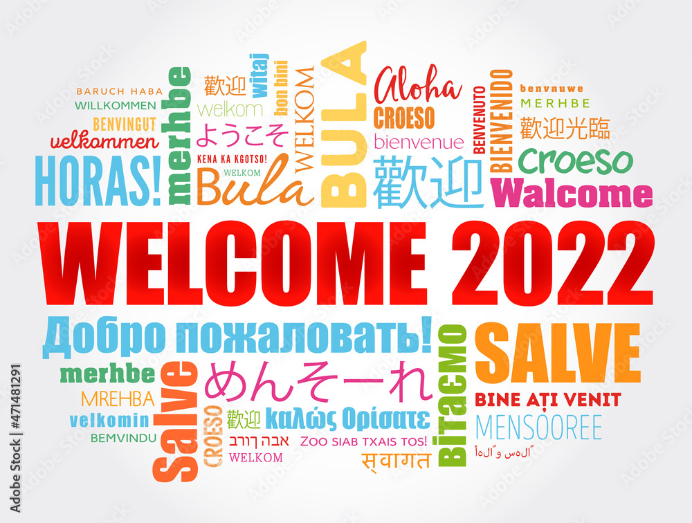 Fototapeta premium WELCOME 2022 word cloud in different languages, conceptual background