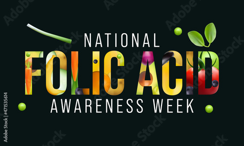 National Folic Acid awareness week is observed every year in January,  to spread awareness about the importance of folic acid, it can help prevent some serious birth defects of the brain and spine.