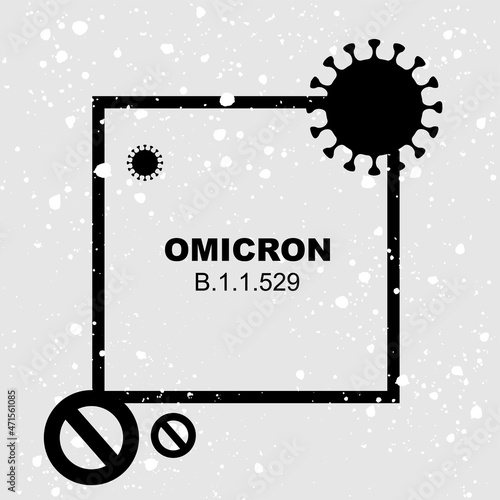 Omicron. B.1.1.529. Coronavirus Bacteria Cell, new strain, Covid-2019. No Infection and Stop Coronavirus Concepts. Dangerous Coronavirus Cell in South Africa. Deadly type of virus omicron.
