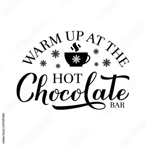 Hot chocolate bar calligraphy lettering isolated on white. Winter holidays party sign. Vector template for typography poster  banner  etc