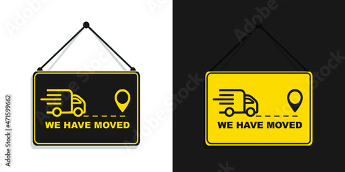 We have moved hanging sign set on white and black background. Sign for door. stock illustration.