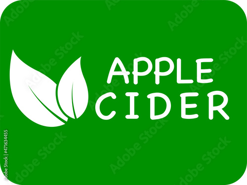 Apple cider vector logo or icon, green background Apple cider  logo