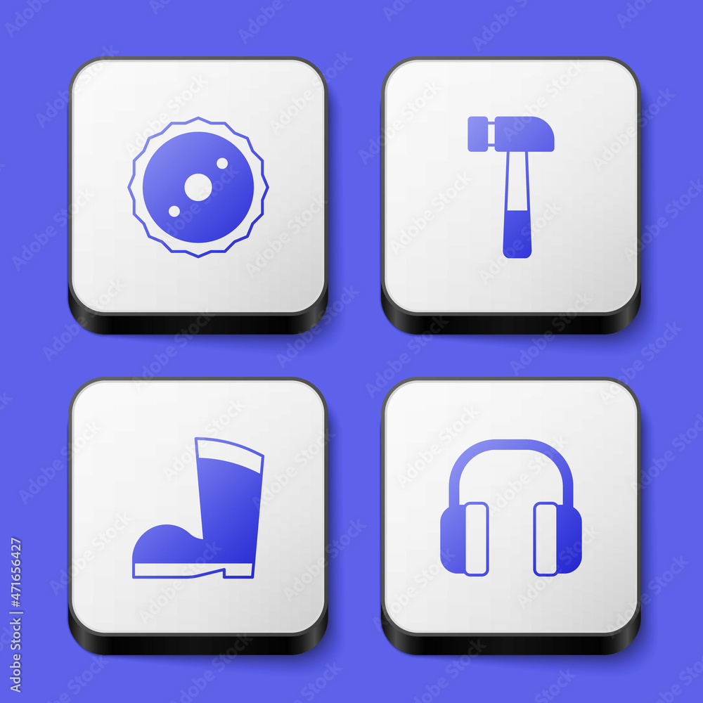 Set Circular saw blade, Hammer, Waterproof rubber boot and Headphones icon. White square button. Vector Set Circular saw blade, Hammer, Waterproof rubber boot and Headphones icon. White square button. Vector