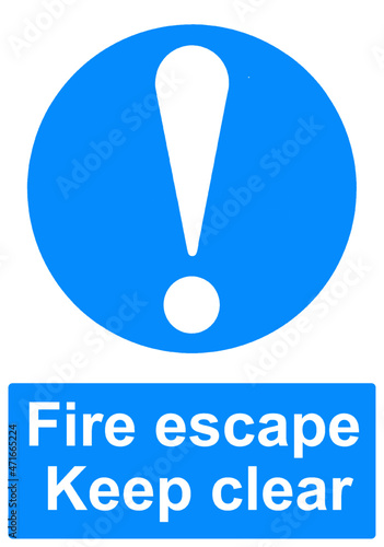 Fire escape keep clear of obstructions sign