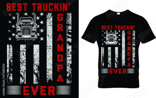 BEST truckin  grandpa ever trucker grandpa t shirt trukcer t shirt usa flag American Flag Truck Drivers T-shirt