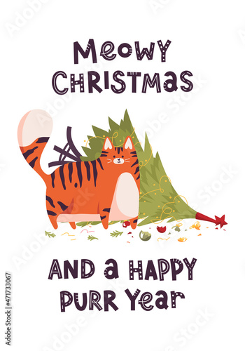 New year greeting card with cute tiger. The cat attacked and dropped the christmas tree. Chinese new year symbol. Text lettering Meowy christmas and a happy purr year. Isolated on white background