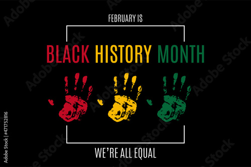 Black History Month. African American history flag. Celebrate in February in United States and Canada, in October in Great Britain. Poster, placard, card, banner concept design. Vector illustration