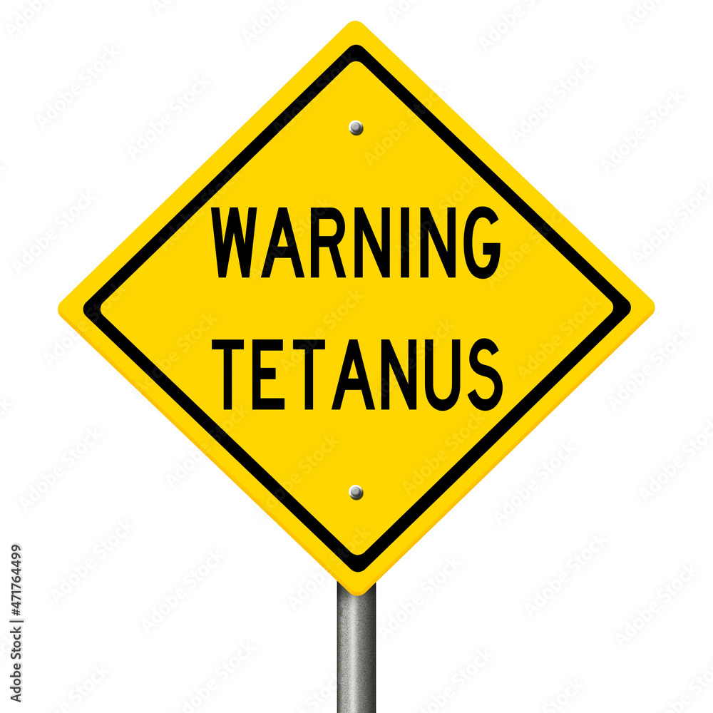 Rendered yellow highway sign warning of tetanus