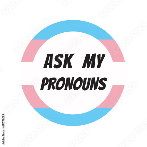 Ask me about my Pronouns with trans flag color. Shy Enby’s Guide for Cis Trans People. Vector template illustration for banner, typography, sticker, t-shirt website page, article. Definition of gender