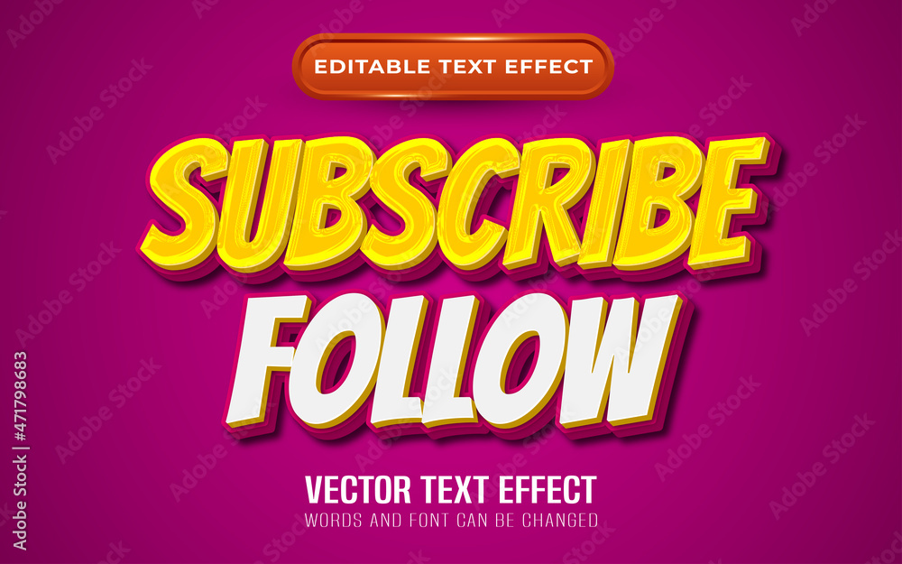 Subscribe and follow editable text effect