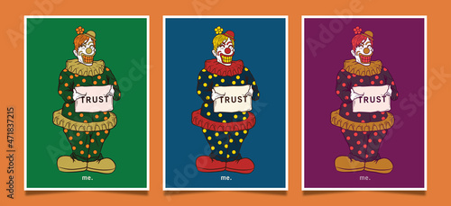 Combination poster template, illustration of a clown holding a paper that says trust me in 3 color variants