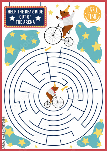 Circus maze for kids with bear on bicycle. Amusement show preschool printable activity with cute animal performer on bike. Entertainment festival labyrinth game or puzzle.