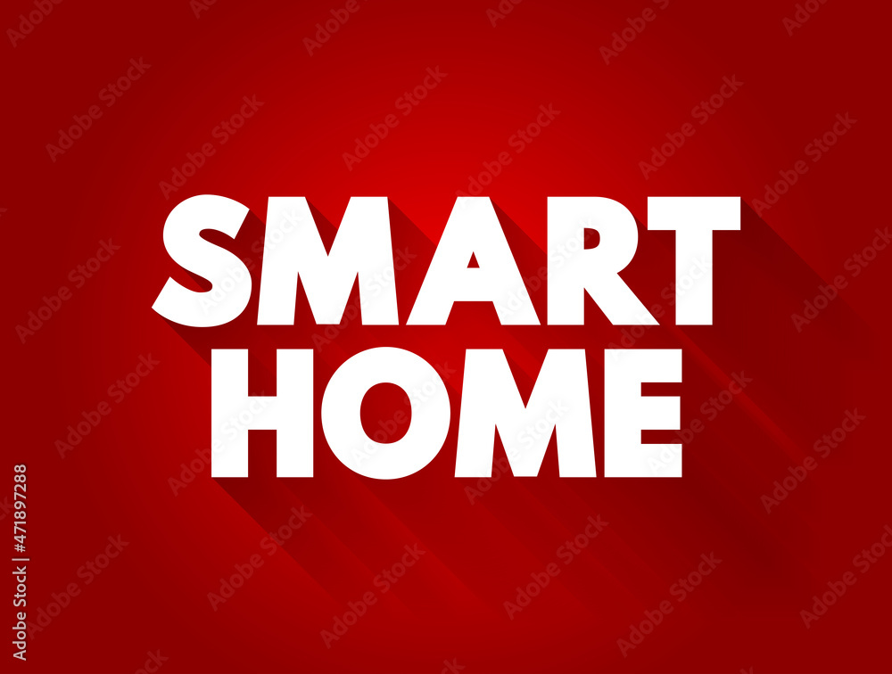 Smart Home text quote, concept background