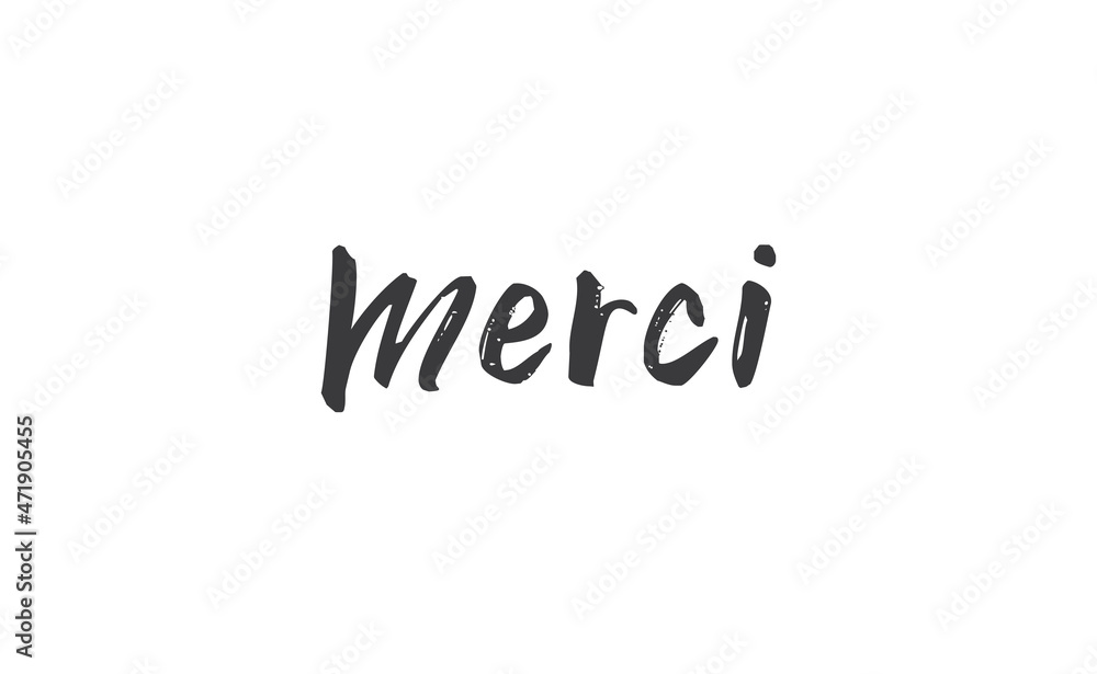 Merci. Beautiful greeting card calligraphy text. Hand drawn modern lettering.