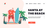 Santa Claus at Beach Landing Page Template. Character Wearing Christmas Hat and Red Shirt and Shorts with Surfing Board
