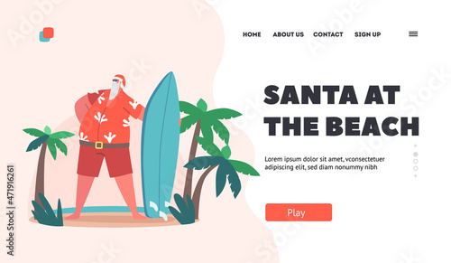 Santa Claus at Beach Landing Page Template. Character Wearing Christmas Hat and Red Shirt and Shorts with Surfing Board