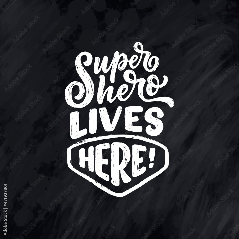 Obraz premium Hand drawn lettering quote in modern calligraphy style for kids room. Slogan for t shirt prints and interior posters. Vector