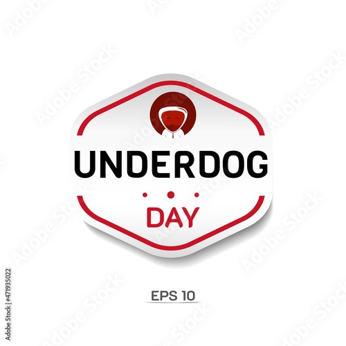 Underdog Day Sticker. December 17. Rubber stamp, banner, greeting card, or poster vector illustration