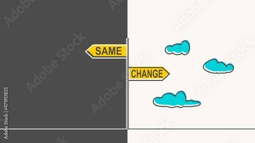 Change same signpost shows that we should do things differently