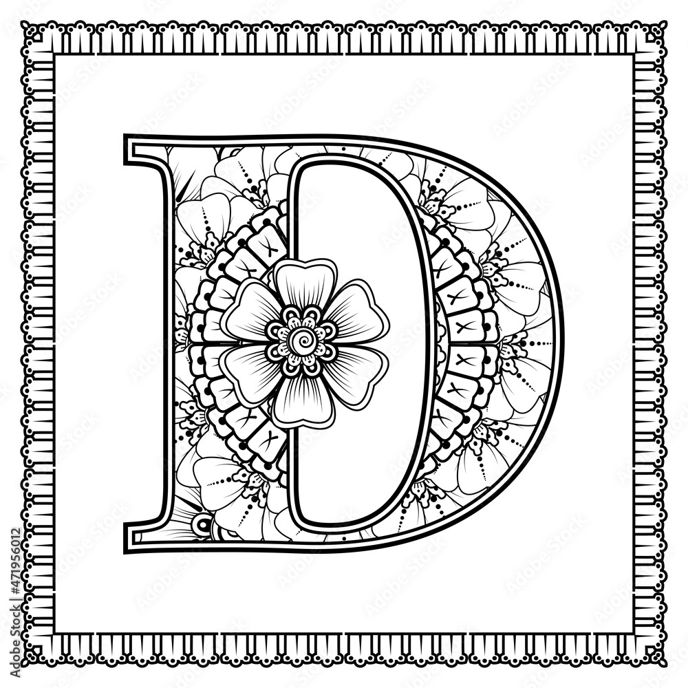 Letter D made of flowers in mehndi style. coloring book page. outline ...