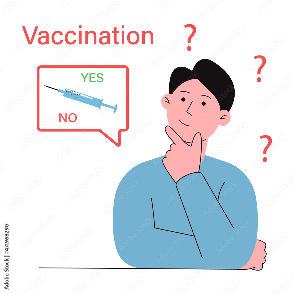 Reflections on vaccination. Guy thinking what decision to make, uncertainty flat concept, vector illustration Reflections on vaccination. Guy thinking what decision to make, uncertainty flat concept, vector illustration