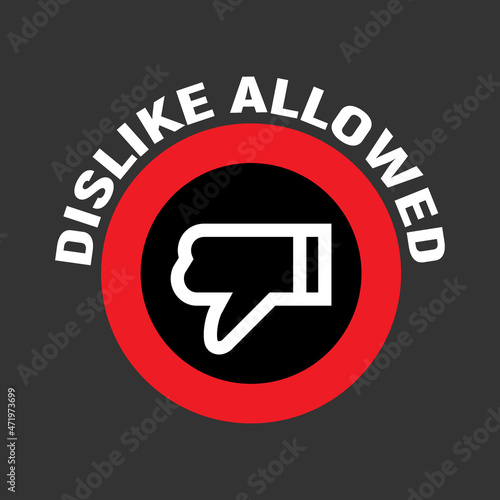 dislike sign with slogan social media dislike removed, concept of internet community users protest