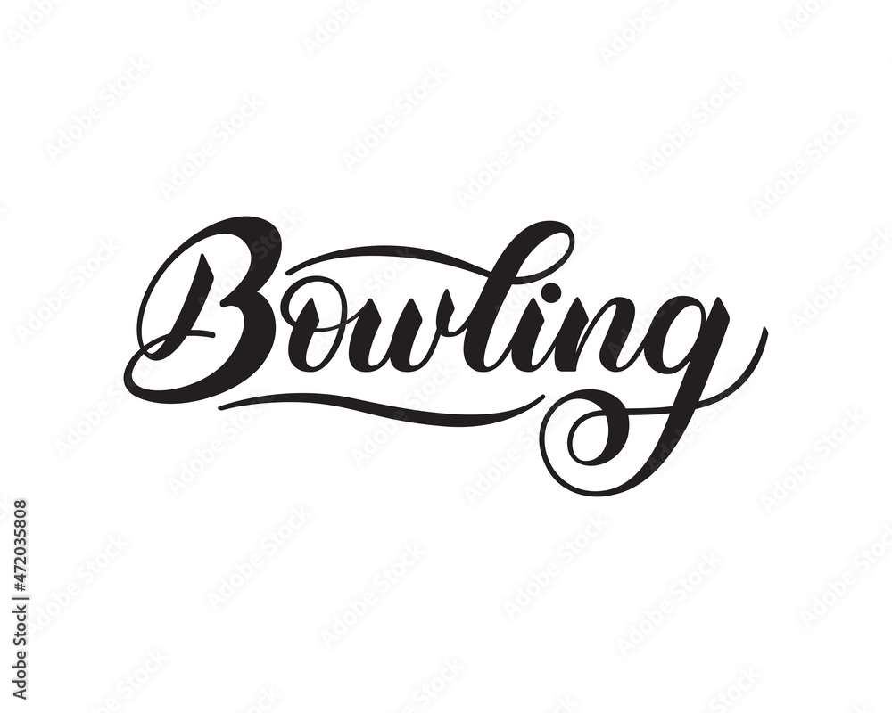 Typography poster of the word bowling. Hand drawn lettering phrase