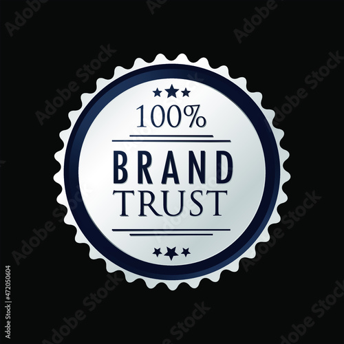 100% Brand Trust Premium Quality Silver Label Isolated Vector