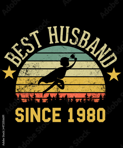 BEST HUSBAND SINCE 1980 T SHIRT DESIGN