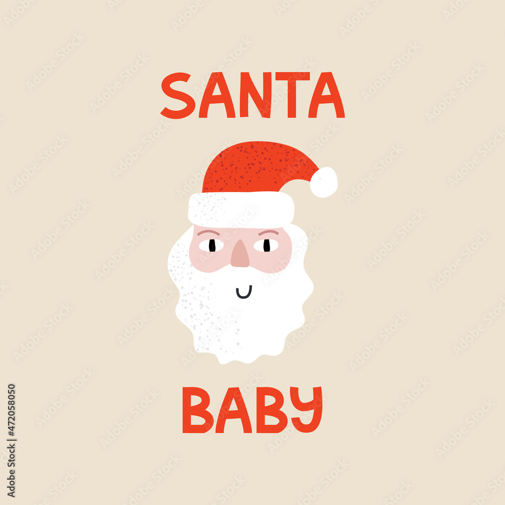 Santa baby vector lettering with illustration of Santa Claus. Cute holiday greeting card Santa baby vector lettering with illustration of Santa Claus. Cute holiday greeting card