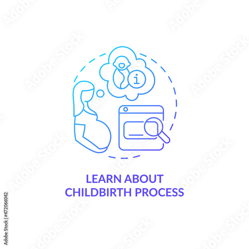 Learn about childbirth process blue gradient concept icon. Preparing for baby abstract idea thin line illustration. Reduce fear and anxiety before childbearing. Vector isolated outline color drawing