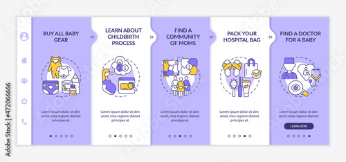 Prepare for baby arrival onboarding vector template. Responsive mobile website with icons. Web page walkthrough 5 step screens. Learn about childbirth process color concept with linear illustrations