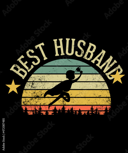 BEST HUSBAND T shirt Design